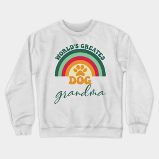 World's Greatest Dog Grandma  Cute Dog Owner Crewneck Sweatshirt